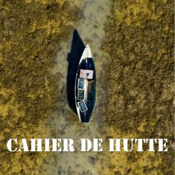 Cahier de Hutte DuckBrothers 2022